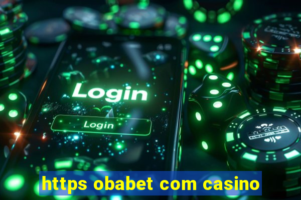 https obabet com casino