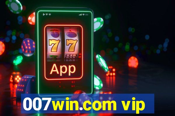 007win.com vip