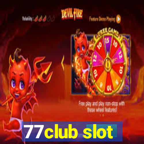 77club slot