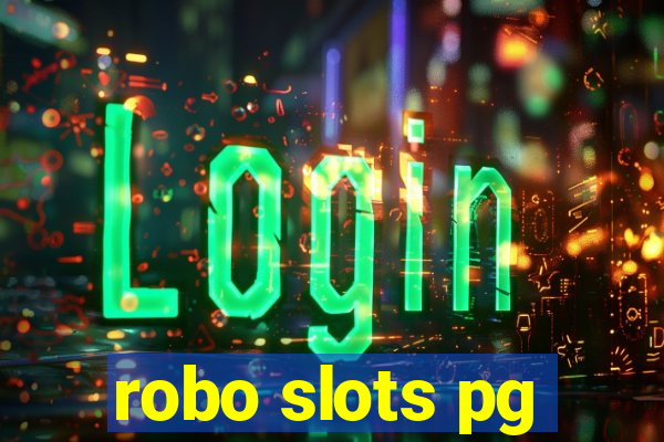 robo slots pg