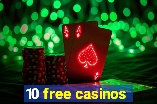 10 free casinos