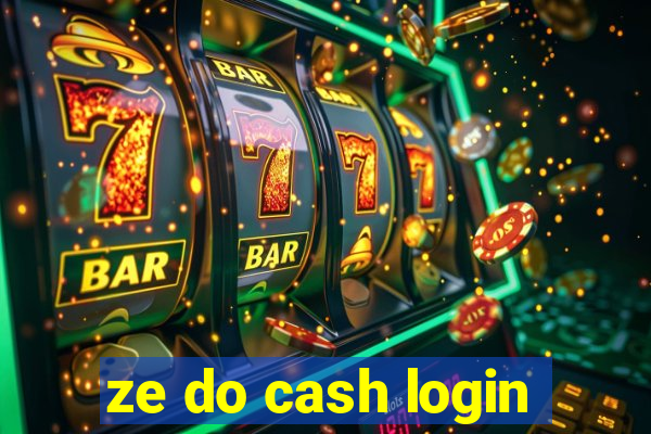 ze do cash login