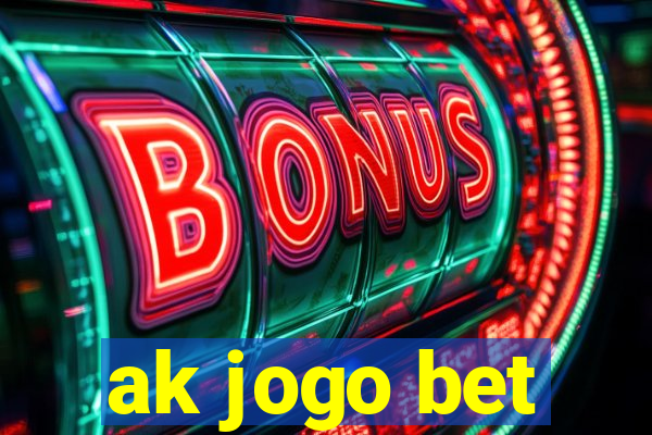 ak jogo bet