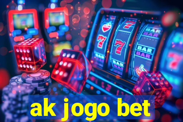 ak jogo bet