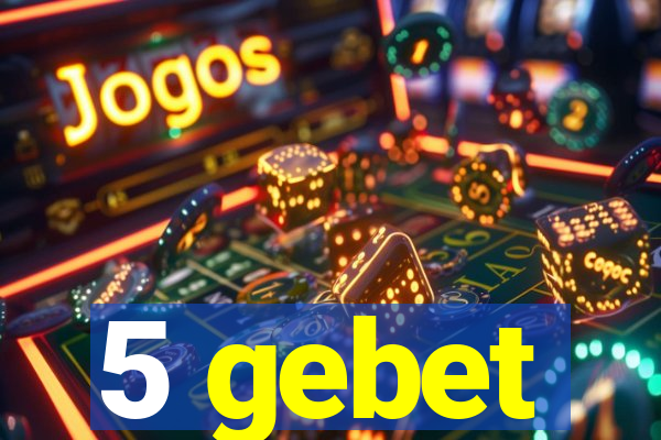 5 gebet