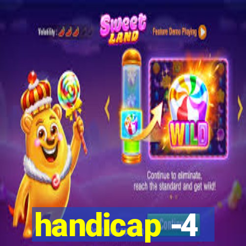 handicap -4