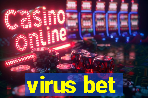 virus bet