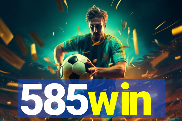 585win