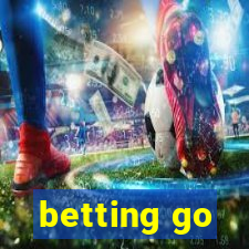 betting go