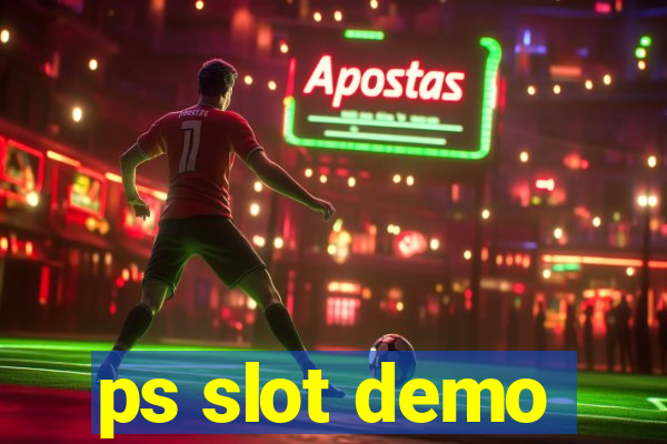 ps slot demo