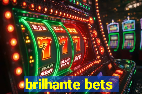 brilhante bets