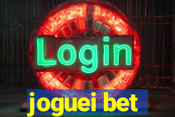 joguei bet