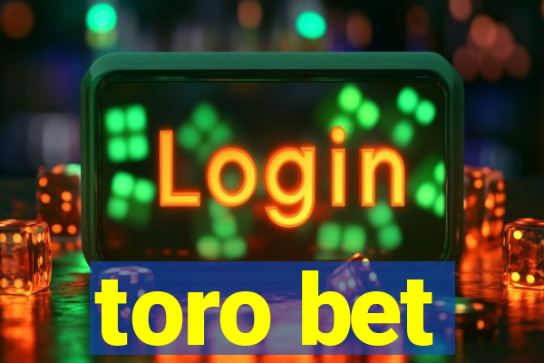 toro bet