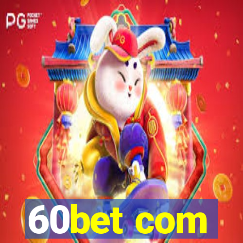 60bet com