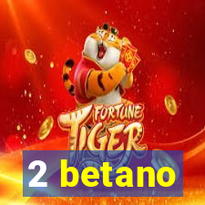 2 betano