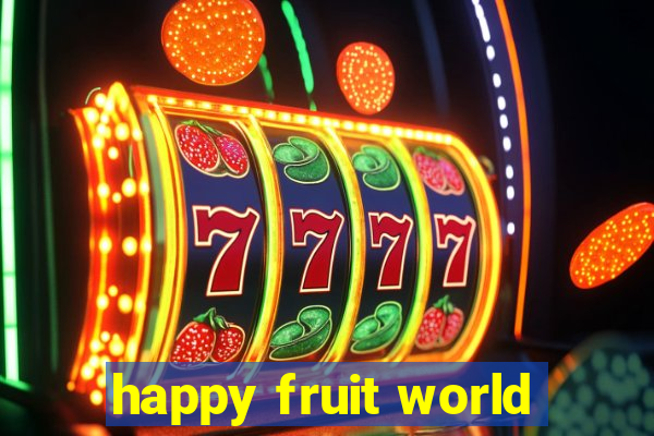 happy fruit world