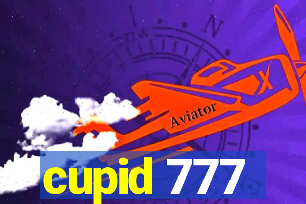 cupid 777