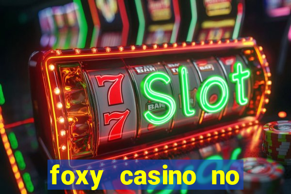 foxy casino no deposit bonus