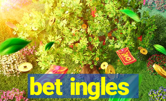 bet ingles