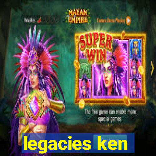 legacies ken