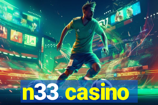 n33 casino