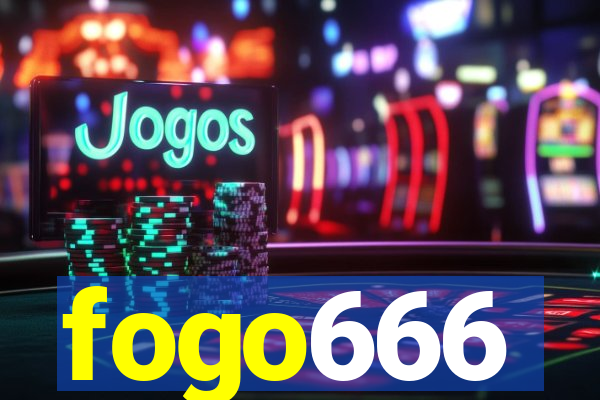 fogo666