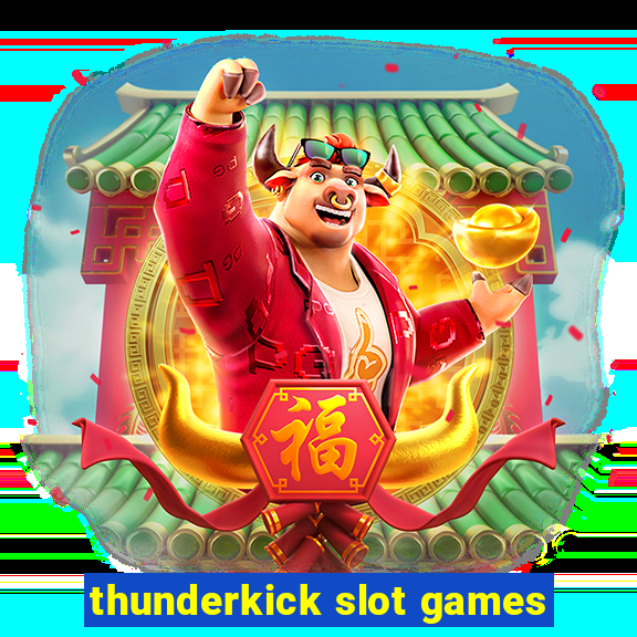 thunderkick slot games