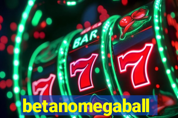 betanomegaball