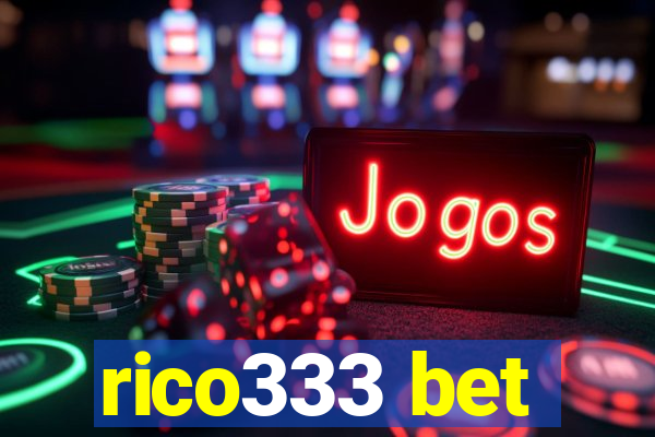 rico333 bet