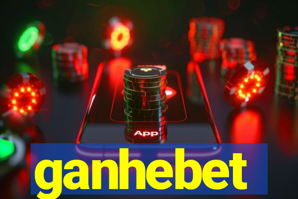 ganhebet