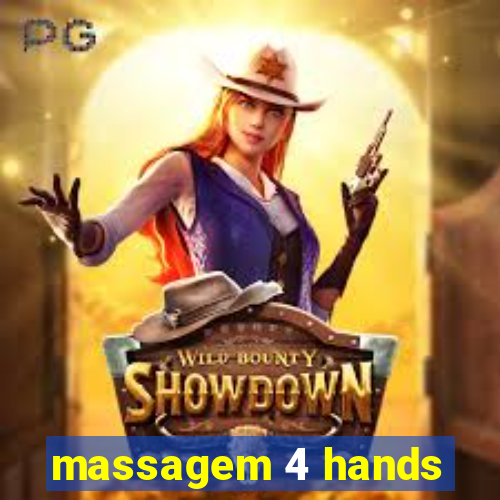 massagem 4 hands