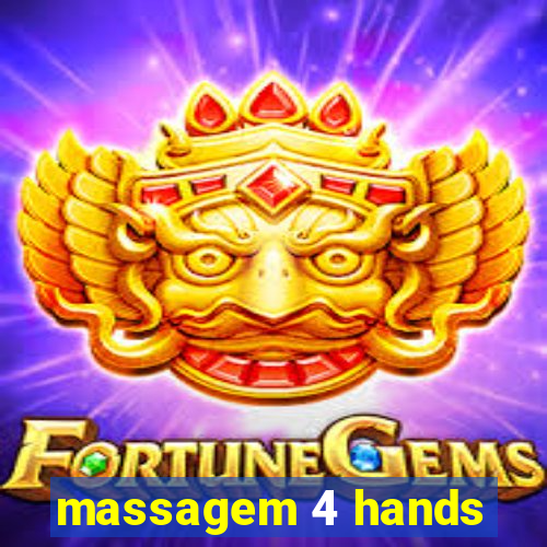 massagem 4 hands