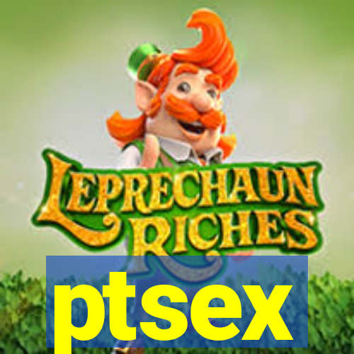 ptsex