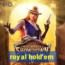 royal hold'em