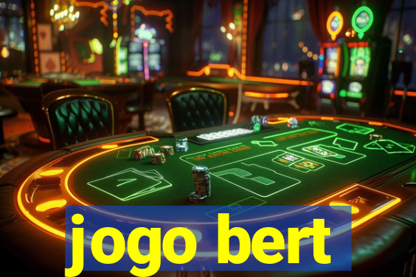 jogo bert