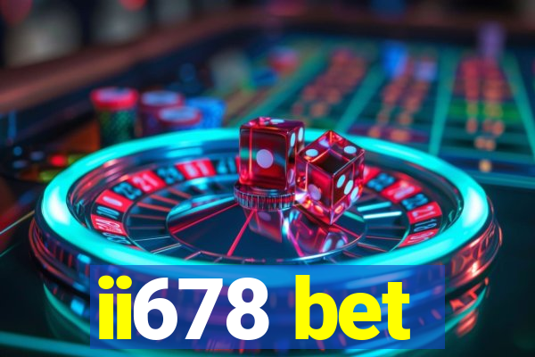 ii678 bet