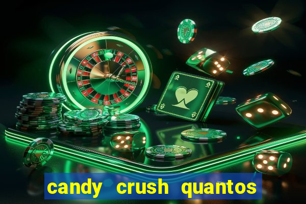 candy crush quantos niveis tem