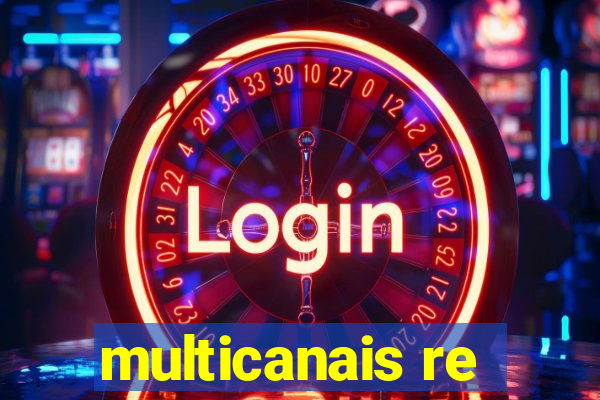 multicanais re