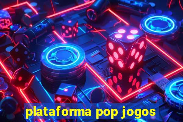 plataforma pop jogos