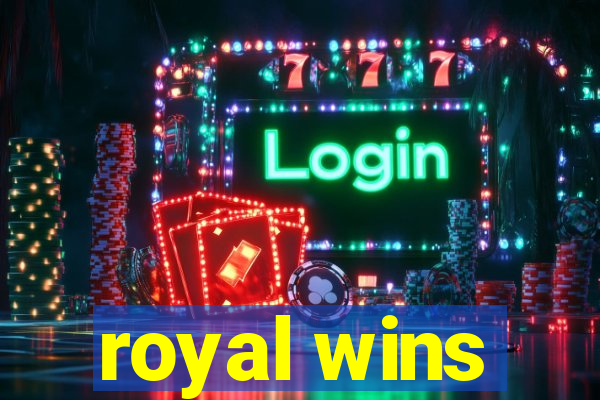 royal wins