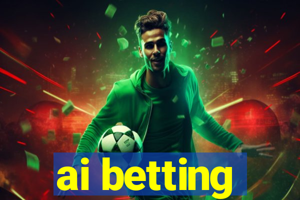 ai betting