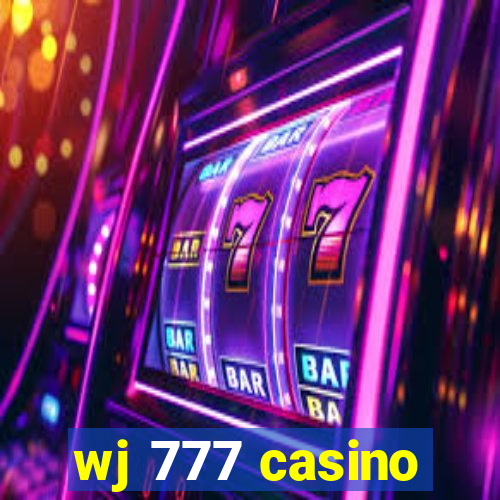 wj 777 casino