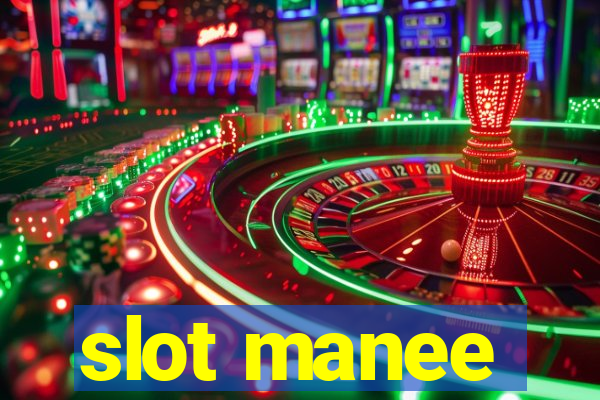 slot manee