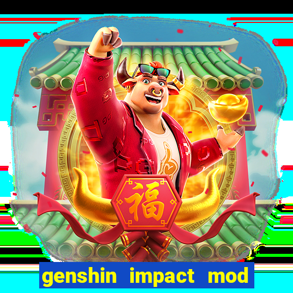 genshin impact mod menu 2024