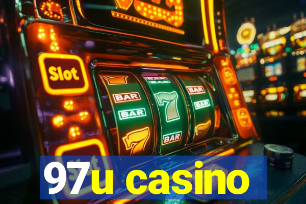 97u casino