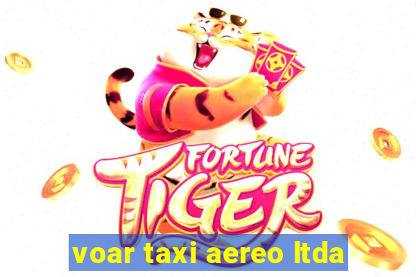 voar taxi aereo ltda