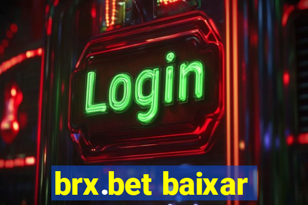 brx.bet baixar