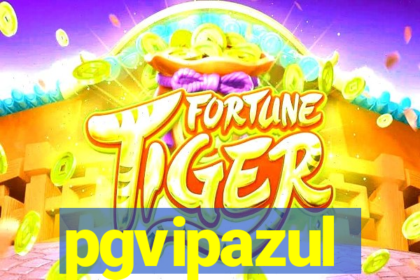 pgvipazul