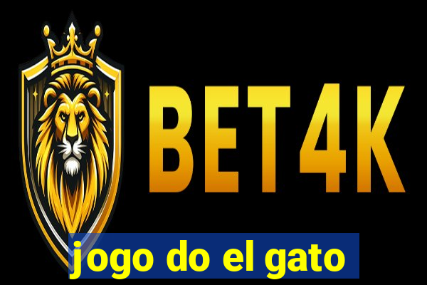 jogo do el gato