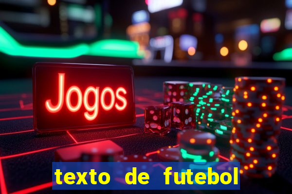 texto de futebol de 20 linhas